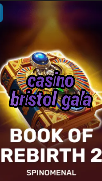 casino bristol gala-trdjkmsxjksdss.com