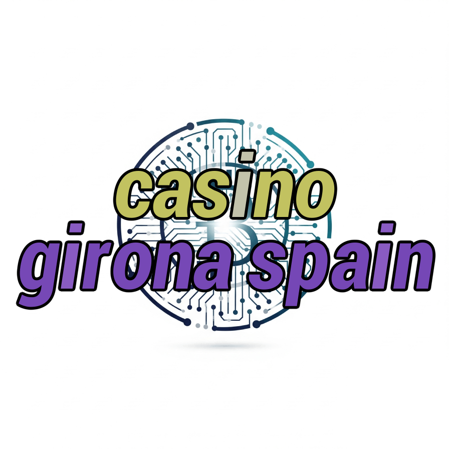casino girona spain